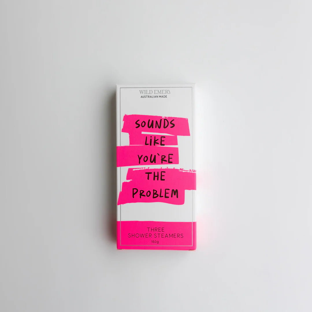 WILD EMERY : Sound Like You're The Problem - Shower Steamer 3 Pack