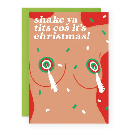 GREETING CARD : Shake ya tits cos it’s Christmas - Card
