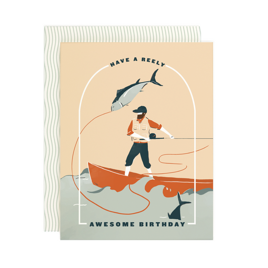 GREETING CARD : Have A Reely Awesome Birthday - Birthday Card