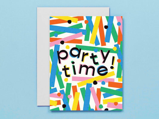 GREETING CARD : Party Time! - Birthday Card