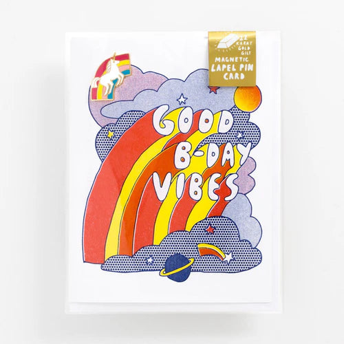 GREETING CARD : Good B-Day Vibes W/ Magnetic Pin - Birthday Card
