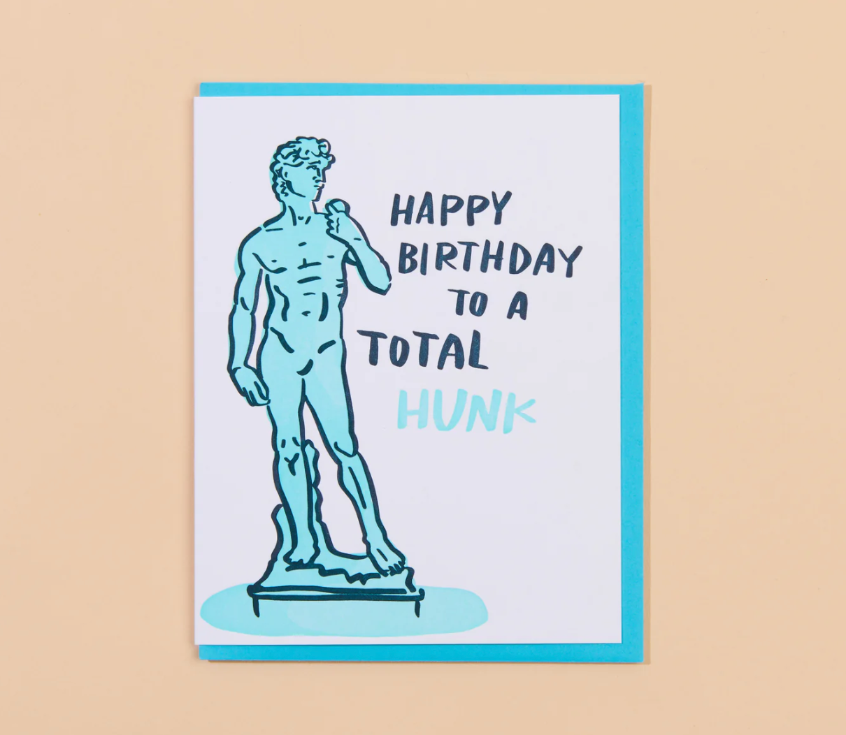 GREETING CARD : Happy Birthday To A Total Hunk - Birthday Card