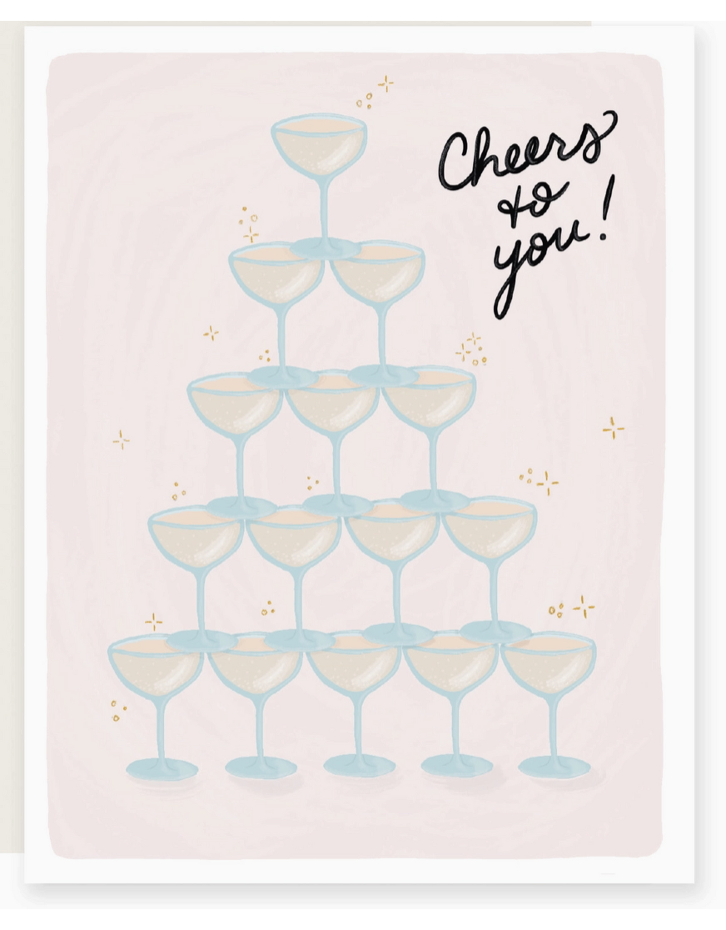 GREETING CARD : Cheers To You! - Greeting Card