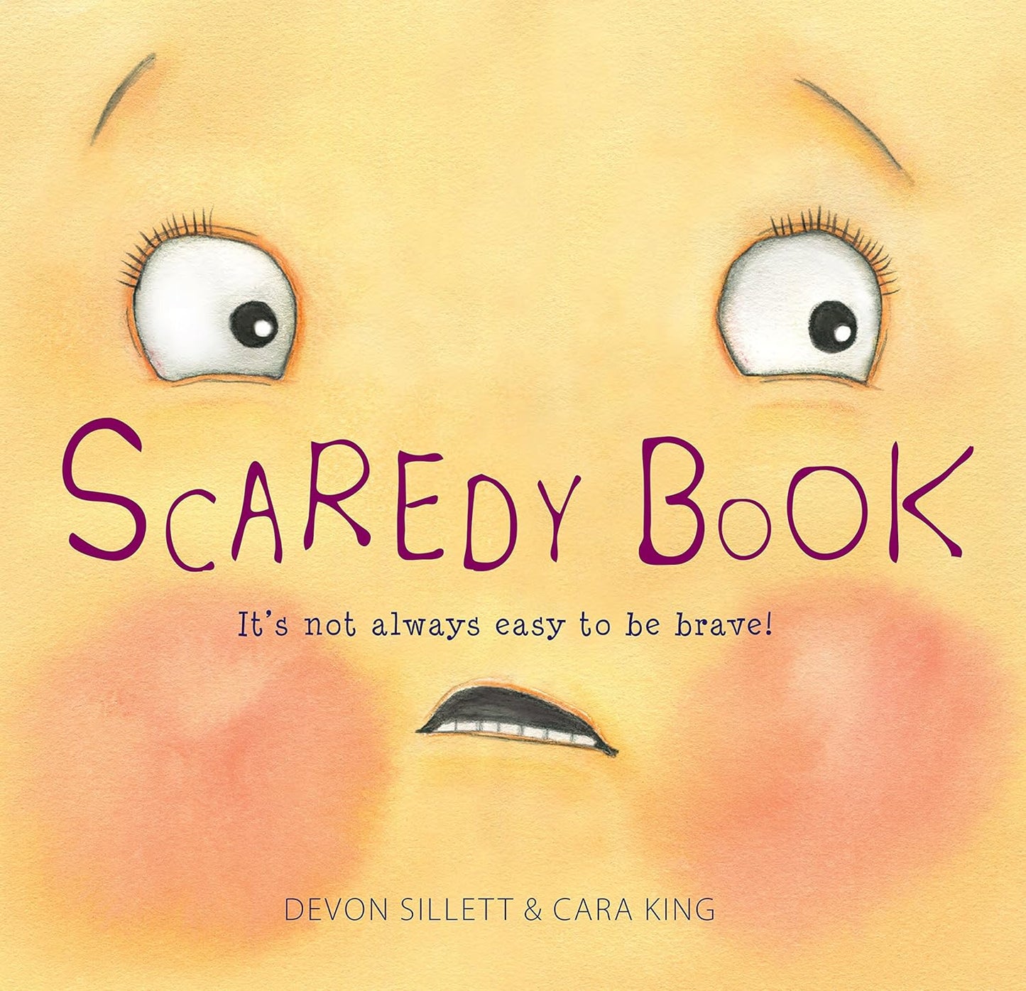 BOOKS: Scaredy Book by Devon Sillet & Cara King - Book