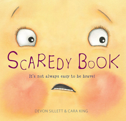 BOOKS: Scaredy Book by Devon Sillet & Cara King - Book