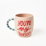 JONES & Co : Love Notes My Person - Mug