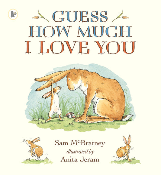 WALKER BOOKS : Guess How Much I Love You - Board Book